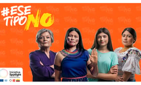 “Ese Tipo No”, campaña para prevenir la violencia contra las mujeres y niñas, y el femicidio en Ecuador