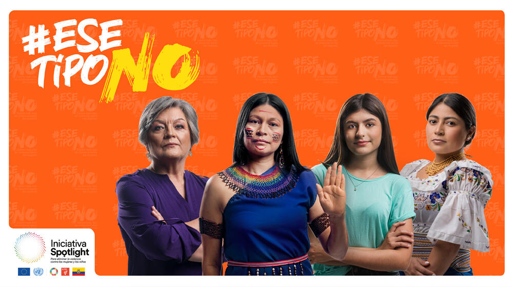 “Ese Tipo No”, campaña para prevenir la violencia contra las mujeres y niñas, y el femicidio en Ecuador