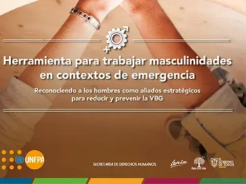 Herramienta para trabajar masculinidades en contextos de emergencia