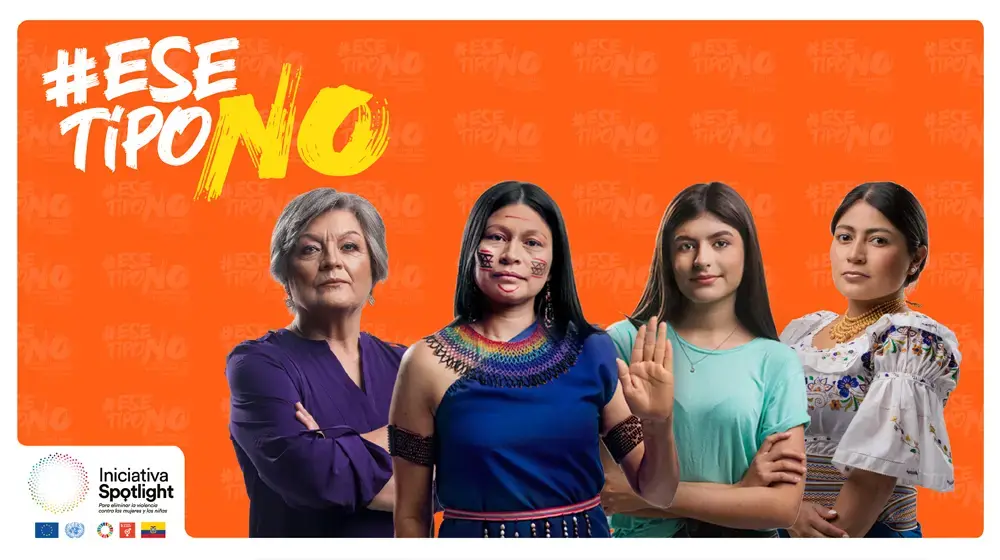 Spotlight Ecuador presentará la campaña “Ese Tipo No”, en contra de la violencia hacia mujeres y niñas 