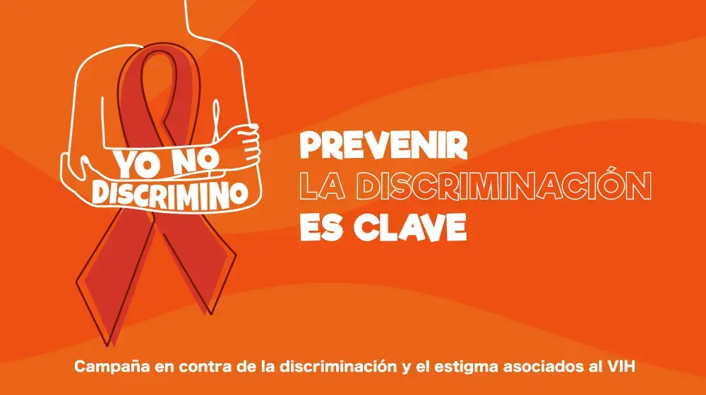 Lanzamiento de la campaña #YoNoDiscrimino: combatiendo el estigma y la discriminación asociadas al VIH