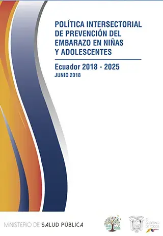 Política Intersectorial de prevención del embarazo en niñas y adolescentes 2018 - 2025