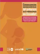 Consecuencias socioeconómicas del embarazo en la adolescencia en Ecuador” - Implementación de la metodología para estimar el impacto socioeconómico del embarazo y la maternidad adolescentes en países de América Latina y el Caribe – Milena 1.0